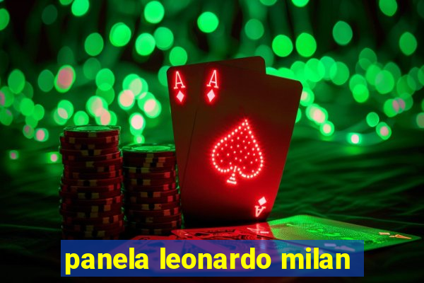 panela leonardo milan